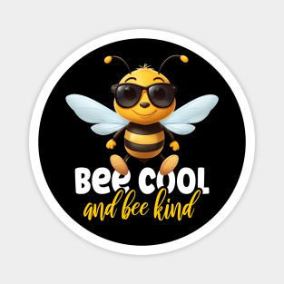 Bee Cool and Bee Kind Sunglasses Summer Graphic Magnet